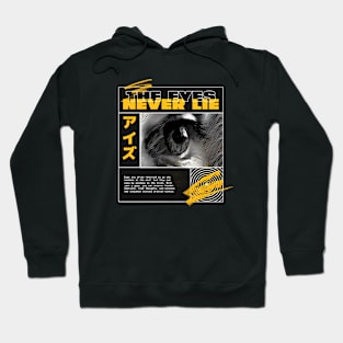 The Eyes Never Lie Hoodie